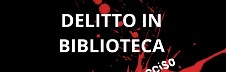 Banner_Delitto in Biblioteca