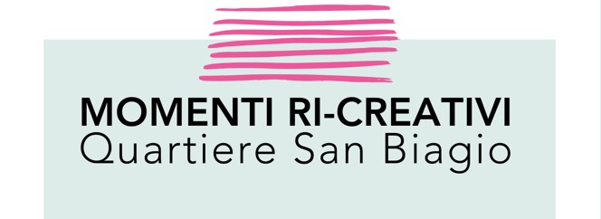 Banner_Momenti ricreativi Quartiere San Biagio